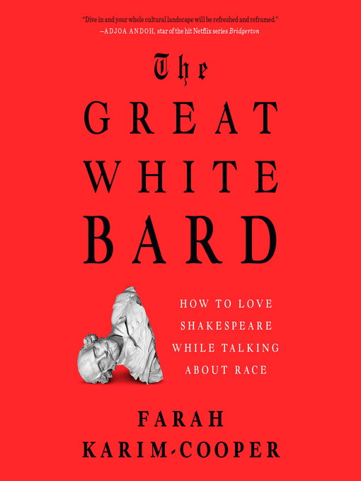 Title details for The Great White Bard by Farah Karim-Cooper - Available